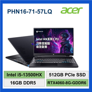 Acer 宏碁 PHN16-71-57LQ i5-13500HX 512G RTX4050-6G WIN11