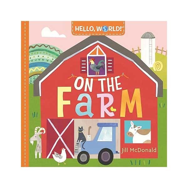 Hello, World! On the Farm / Jill McDonald 文鶴書店 Crane Publishing