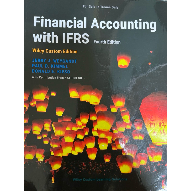 Financial Accounting with IFRS         Fourth Edition（會計
