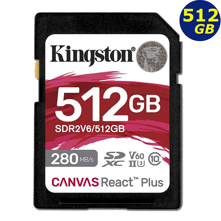 KINGSTON 512G SDXC Canvas React Plus SDR2V6/512G 金士頓 記憶卡