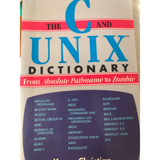 The C and UNIX dictionary from absolute pathname to zombie