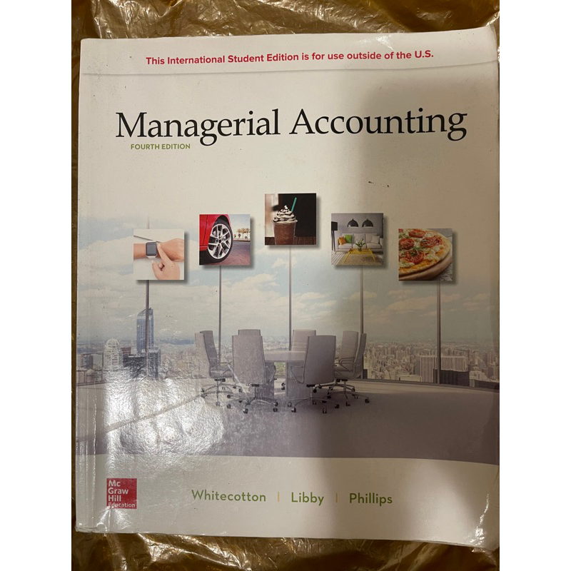 Managerial Accounting (4版) /Stacey Whitecotton
