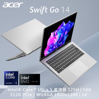 【ACER宏碁】 Swift GO SFG14-72T-577W 銀 Ultra 5 AI筆電