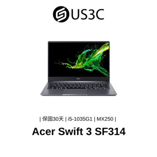 Acer Swift 3 SF314 14吋 FHD i5-1035G1 8G 512G SSD MX250 二手品