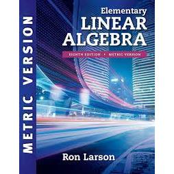 全新 現貨 Elementary Linear Algebra 8/E 9781337556217 LARSON