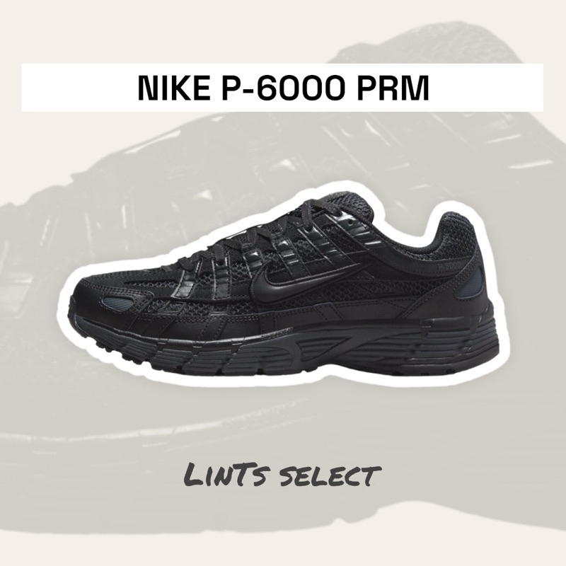 『LinTs』NIKE P-6000 PRM 全黑 透氣 復古 運動鞋 FQ8732-010