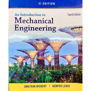 An Introduction to Mechanical Engineering, 4/e(SI Edition)免運