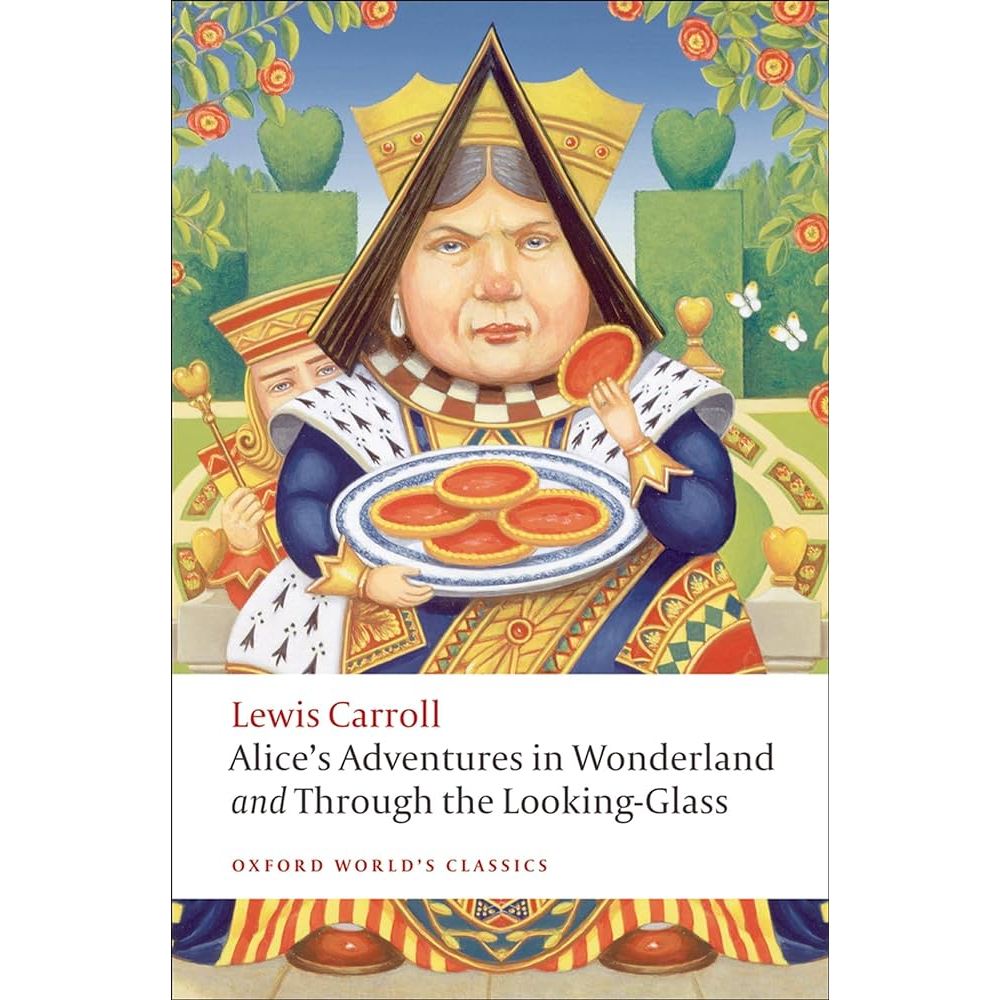 Alice's Adventures in Wonderland and Through the Looking-Gla