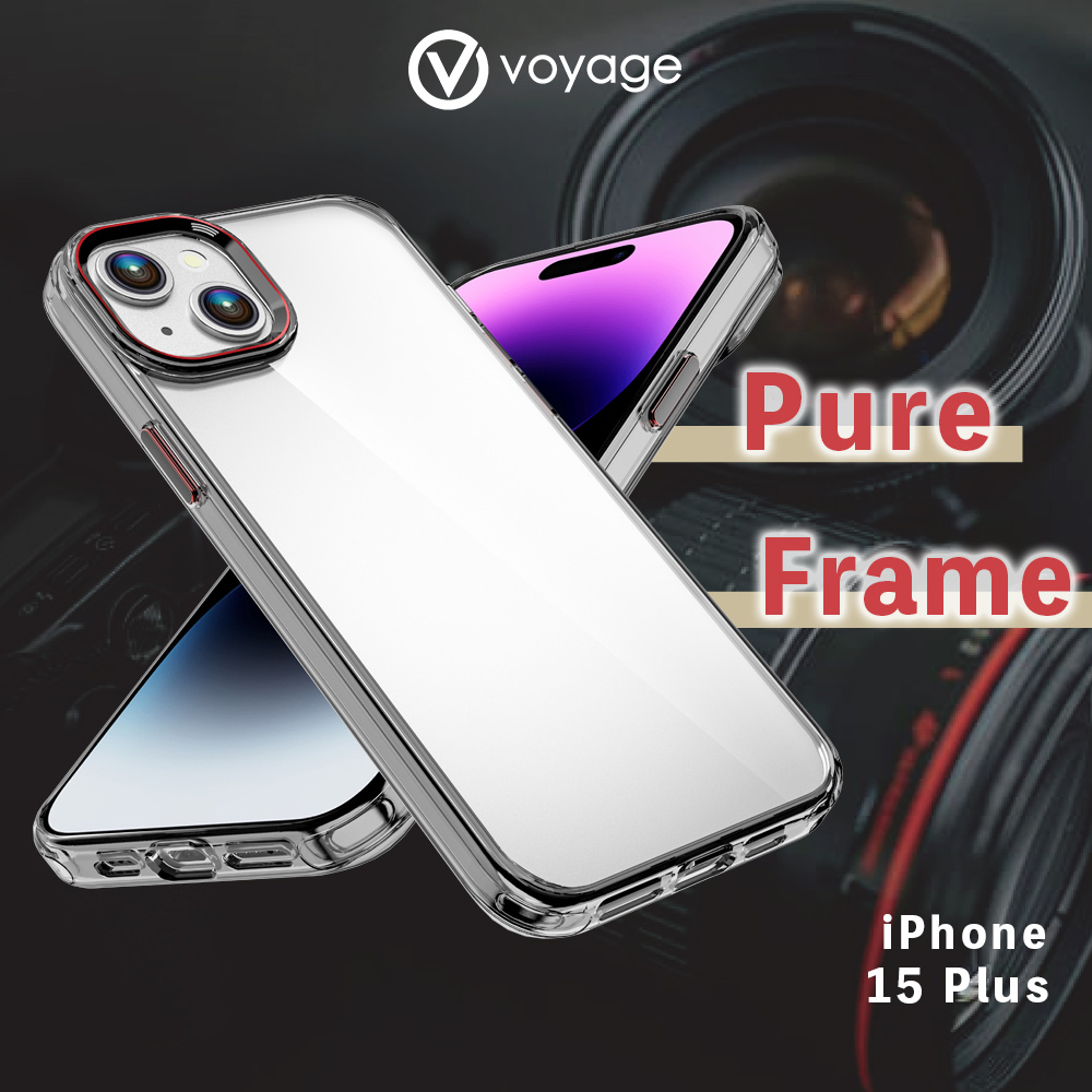 【VOYAGE】適用 iPhone 15 Plus(6.7") 抗摔防刮保護殼-Pure Frame 透黑