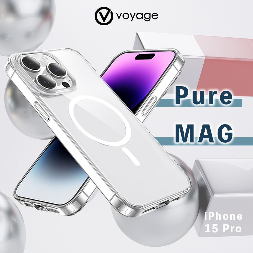 【VOYAGE】適用 iPhone 15 Pro(6.1") 抗摔防刮保護殼-Pure MAG 透明