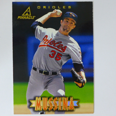 ~Mike Mussina/麥克·穆西納~名人堂.Moose穆帥 1997年PINNACLE.MLB棒球卡