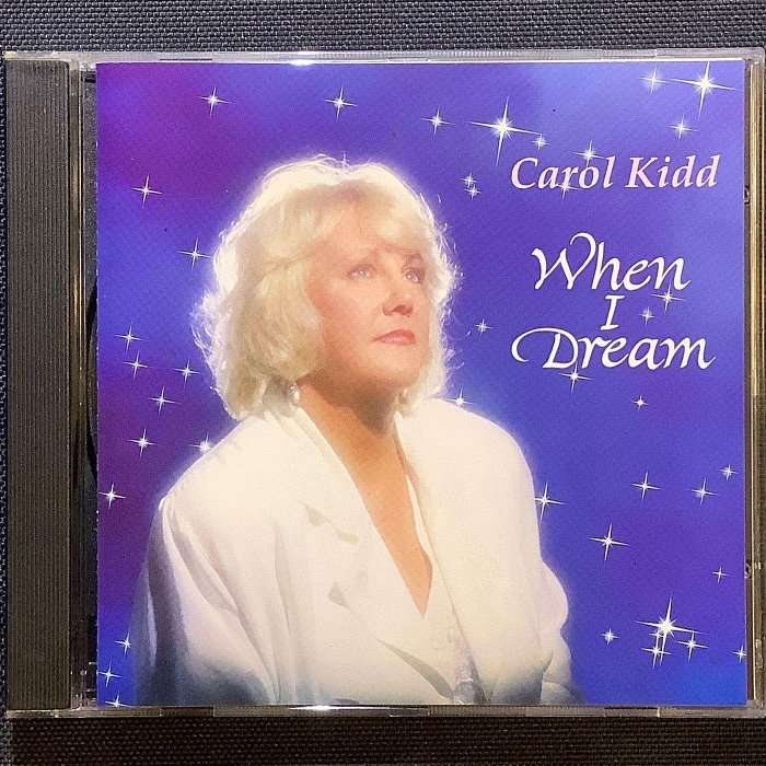 Carol Kidd卡蘿姬 - When I Dream伴我入夢（夢裡縈迴）英國LINN 唱片 英國Nimbus版
