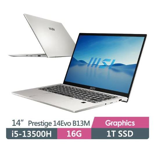 msi Prestige 14Evo B13M 285TW(i5-13500H/16G/1T SSD/14