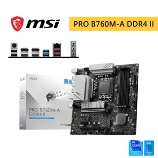 MSI 微星 PRO B760M-A DDR4 II 主機板 1700腳位 B760 M-ATX D4 主板
