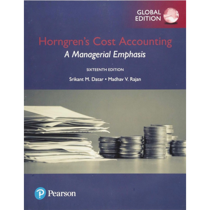 Horngren’s Cost Accounting: A Managerial Emphasis 成本會計 16版