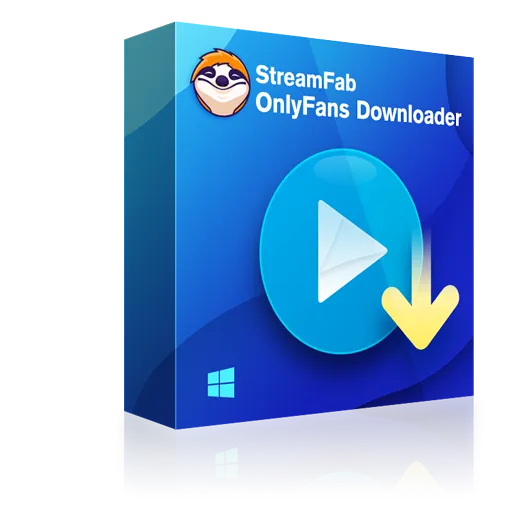 【正版軟體購買】StreamFab OnlyFans Downloader 官方最新版 - OnlyFans 影片下載