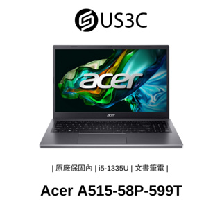 Acer A515-58P-599T 15吋 FHD i5-1335U 8G 512GSSD 文書筆電 二手品