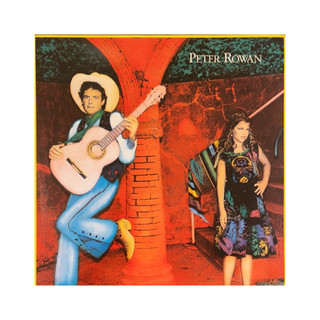 Peter Rowan – Peter Rowan 美好排泄 西洋黑膠 西洋流行 搖滾 鄉村 西部牛仔 LP
