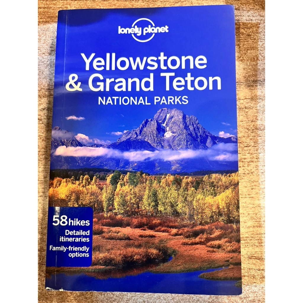 寂寞星球：黃石公園Yellowstone &amp; Grand Teton Nat Pks原文書