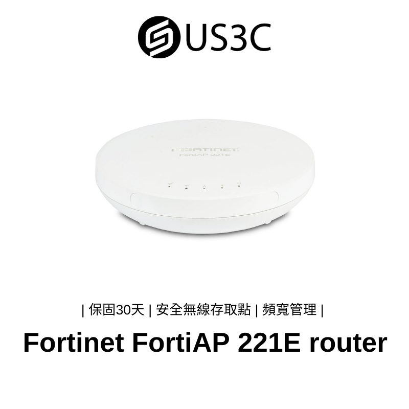 Fortinet FortiAP 221E router 無線基地台 企業安全管理 身份辨識 二手品