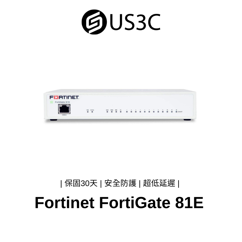 Fortinet FortiGate 81E Firewall 防火牆 網路安全 加密流量 動態分析 二手品