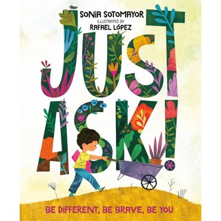JUST ASK BE DIFFERENT BE BRAVE BE YOU/精裝繪本