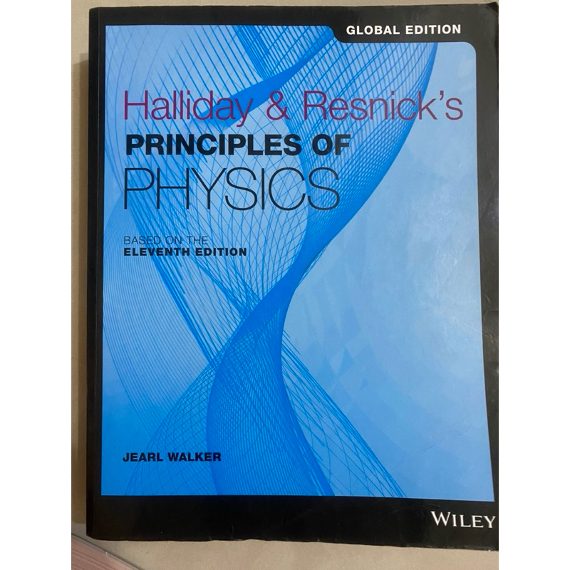 Halliday&amp; Resnick’s principles of physics (11th edition)