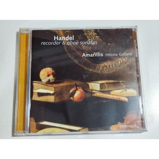 Amarillis Héloïse Gaillard Handel Recorder & Oboe Sonatas Am