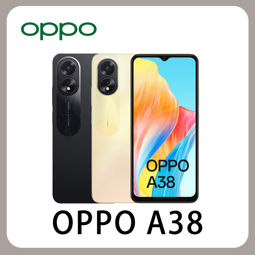 OPPO A38 (4G/128G) 全新 台灣版 公司貨 5000 萬畫素 平價 安卓 現貨