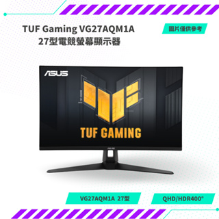 【NeoGamer】全新 ASUS 華碩 TUF Gaming VG27AQM1A 27型電競螢幕顯示器