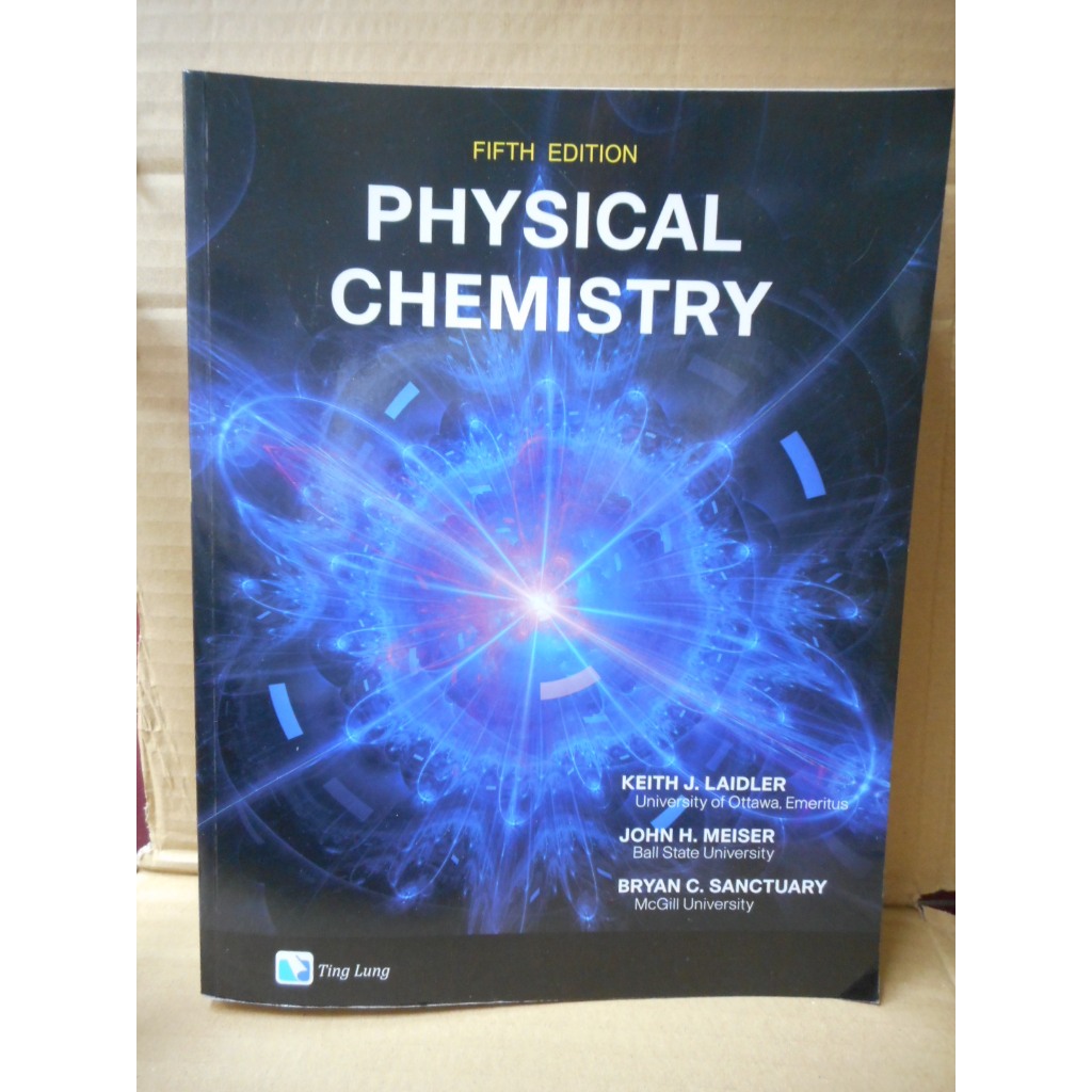 2手原文書~PHYSICAL CHEMISTRY 5E/KEITH J.LAIDLER