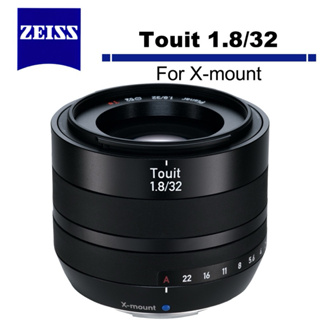 Zeiss 蔡司 Touit 1.8/32 For X-mount 公司貨 保固中2024/4/15購入