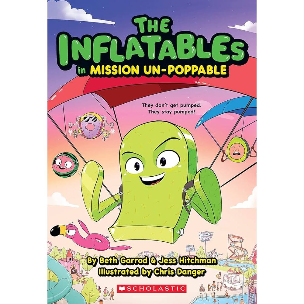 The Inflatables 2: In Mission Un-Poppable / Scholastic出版社旗艦店