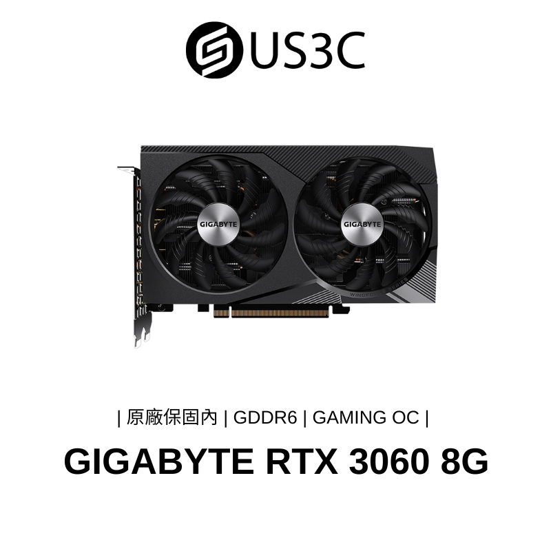 GIGABYTE GeForce RTX 3060 GAMING OC 8G 顯示卡 電競效能 小型PC適用 二手品