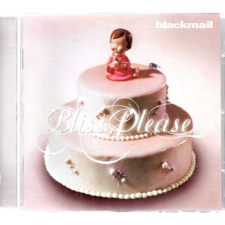 金卡價143 blackmail 黑函 blis, please 歐版 580600000470 再生工場02