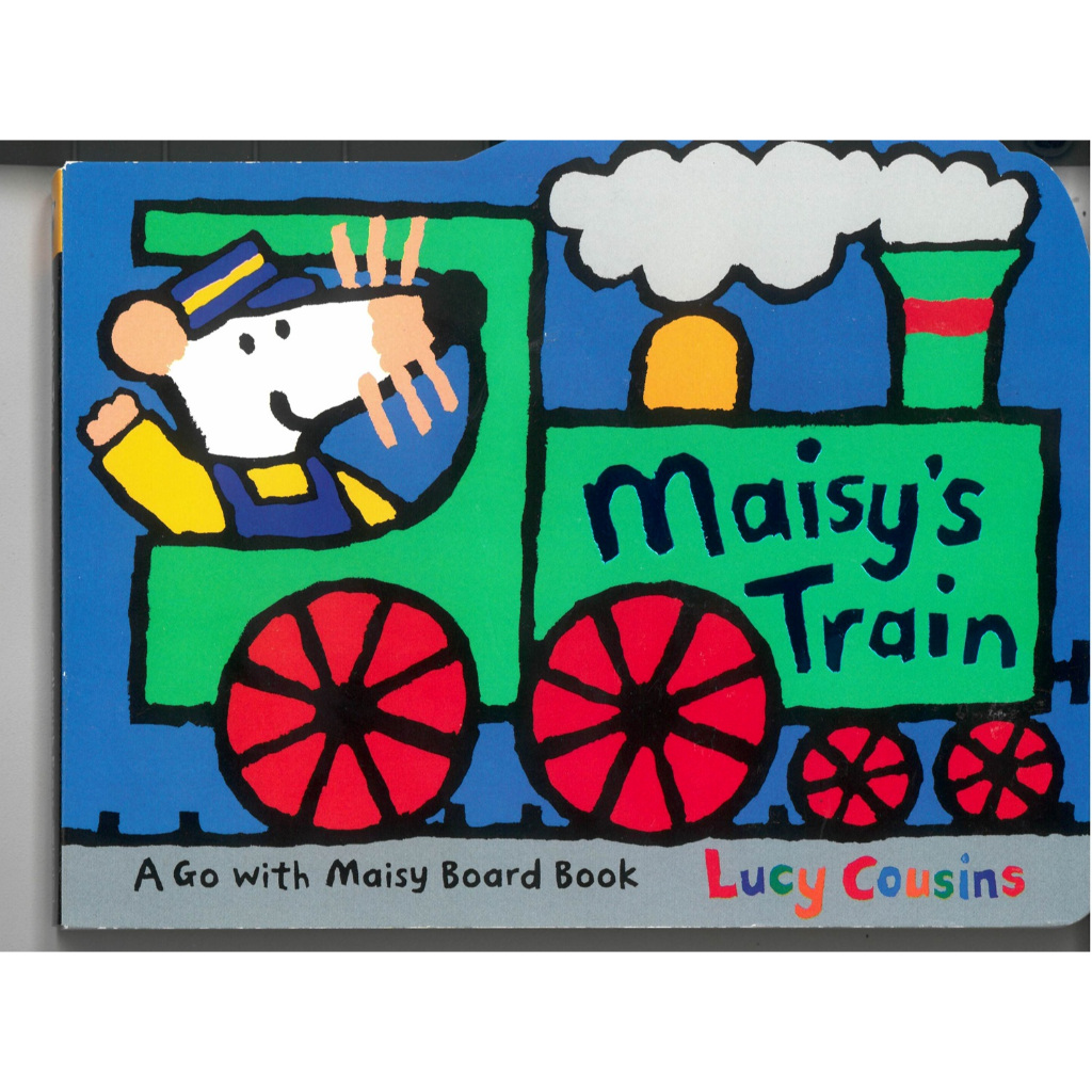 MAISY'S TRAIN/小鼠波波硬頁書
