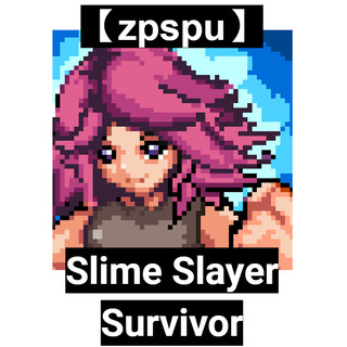 【zpspu】Slime Slayer Survivor 客戶約定賣場