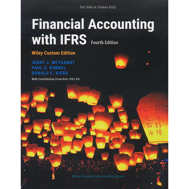 【現貨】Financial Accounting with IFRS Wiley Custom Edition 4/e Weygandt 9781119824237
