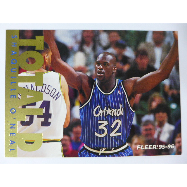~Shaquille O'Neal/俠客.歐尼爾~名人堂/大白鯊/超人 1995年FLEER TOTAL.NBA特殊卡
