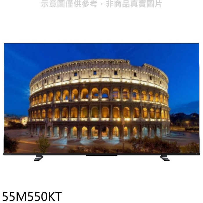 TOSHIBA東芝【55M550KT】55吋4K聯網電視(無安裝)