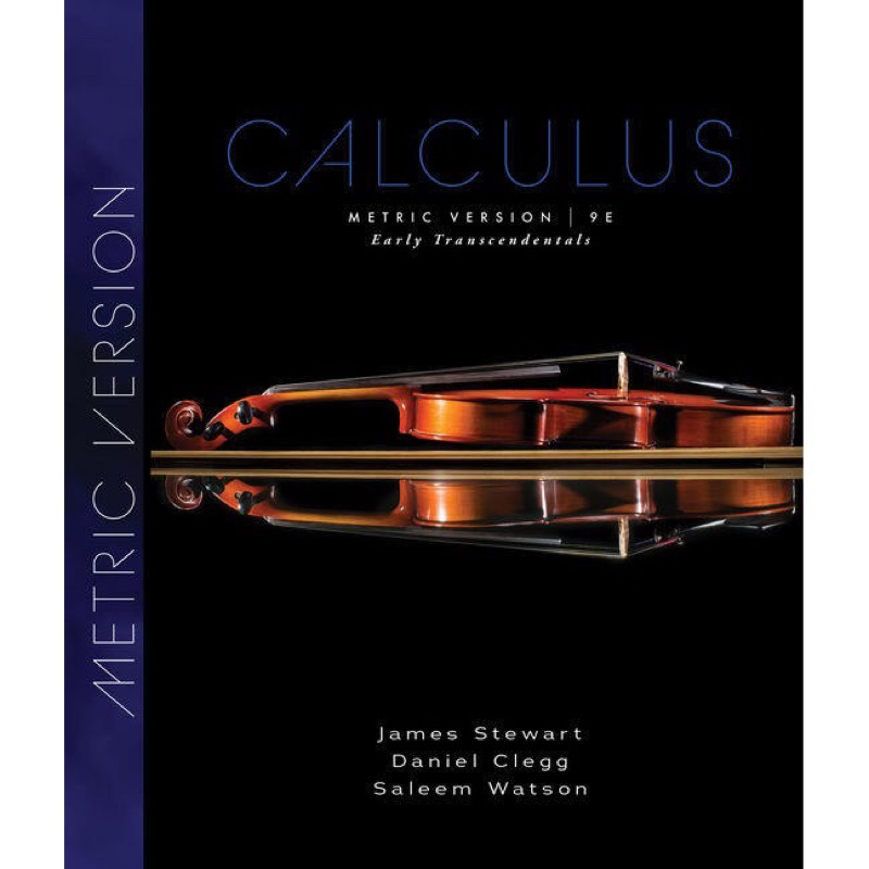 Calculus: Early Transcendentals, Metric Version 9th Edition