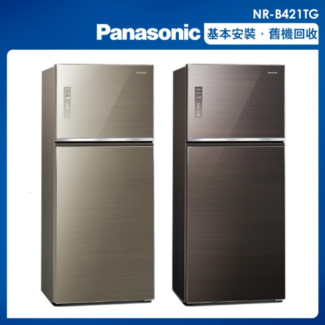(可議)Panasonic 國際牌 422公升一級能效無邊框玻璃系列右開雙門變頻冰箱NR-B421TG-N/T