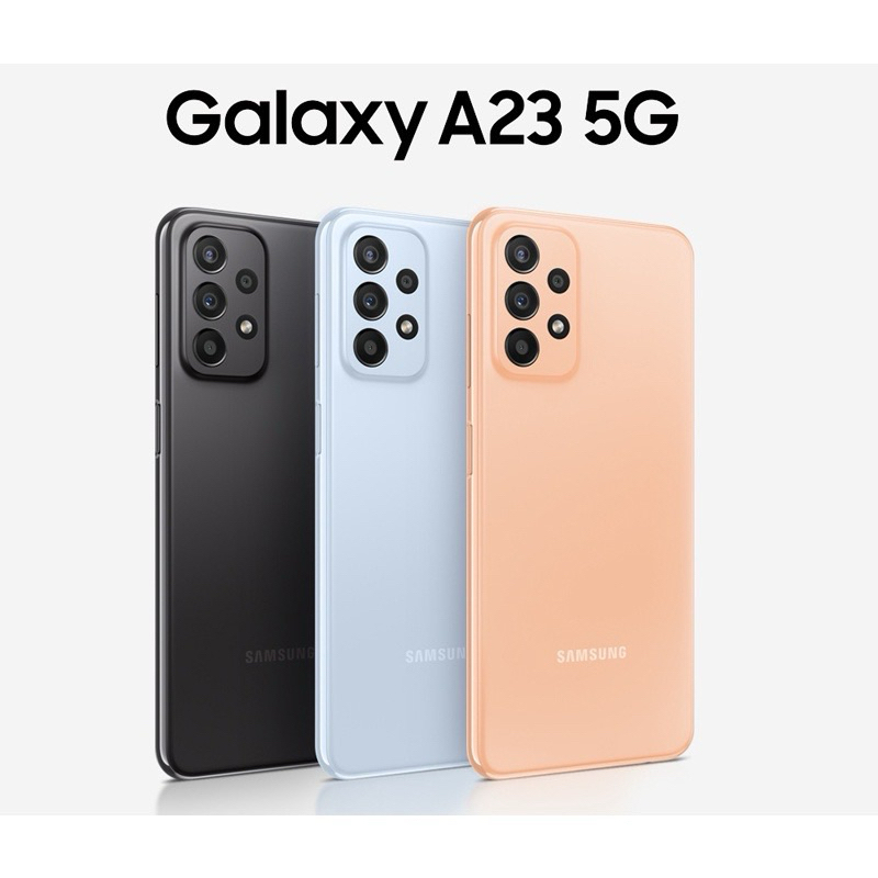 Samsung Galaxy A23 5G 6G/128G 全新未拆封公司貨 大螢幕 大容量 長輩手機 小孩手機 外送