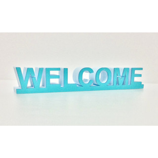 WELCOME：客製化站立字-有底座(底邊)正面上色；珍珠板、保麗龍切割字：立體字、廣告字、電腦切割、活動佈置、櫃臺展示