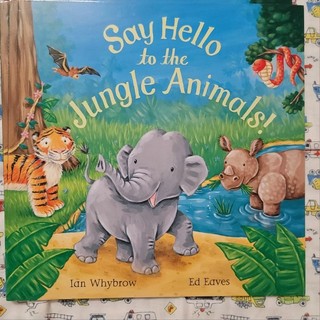 英文繪本/Say Hello To The Jungle Animals