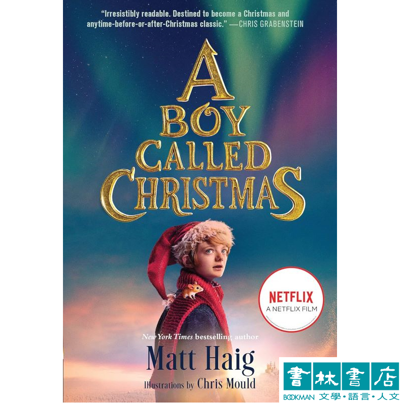 A Boy Called Christmas 【Netflix電影《聖誕男孩》原著小說】 (Movie Tie-In Edition) by Matt Haig