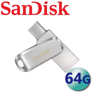 【公司貨】SanDisk 64GB 64G Ultra Luxe TYPE-C OTG USB 3.1 雙用隨身碟