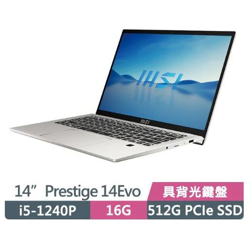 MSI Prestige 14Evo B12M 408TW(i5-1240P/16G/512G SSD/14吋FHD