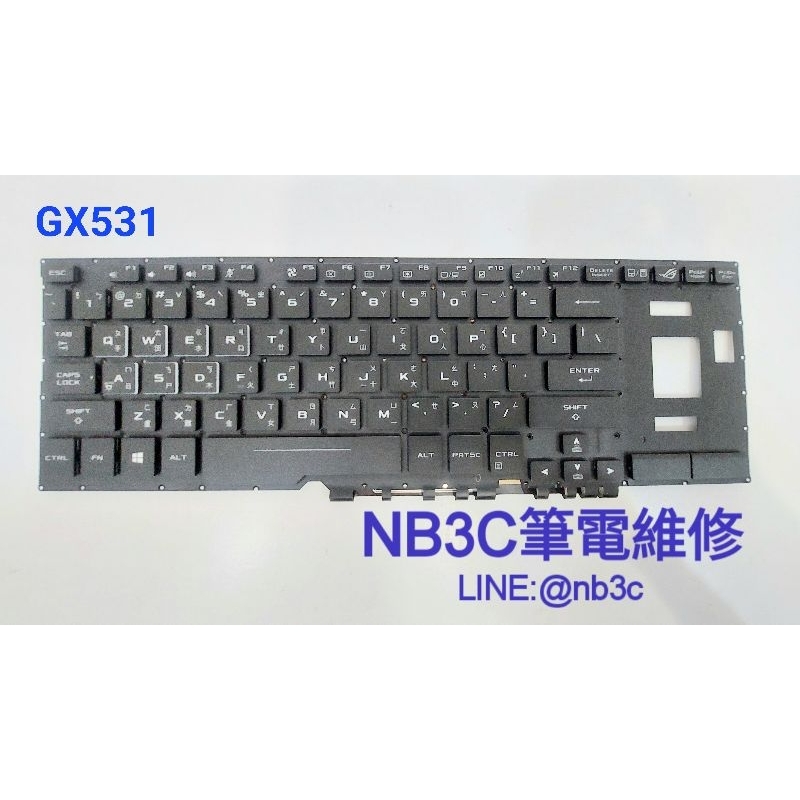 【NB3C大台中筆電維修】 ASUS GX531GX GX501G GX531GV GX531 鍵盤 筆電鍵盤 中文鍵盤