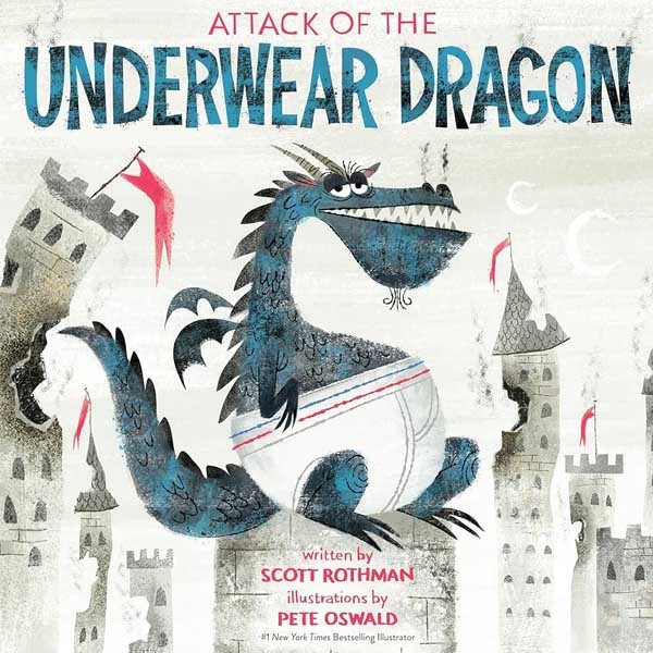 Attack of the Underwear Dragon / Scott Rothman 文鶴書店 Crane Publishing